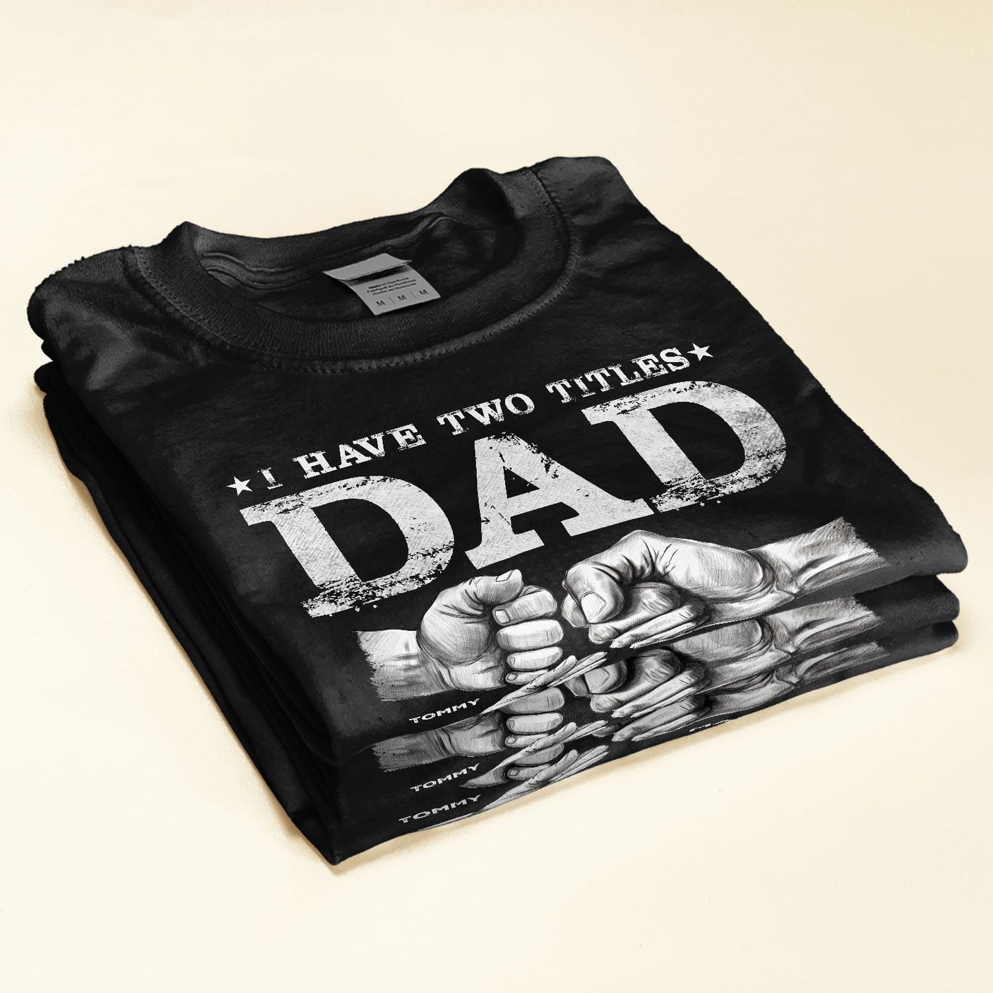 I Have Two Titles Dad And Stepdad - Personalized T-shirt